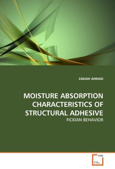 MOISTURE ABSORPTION CHARACTERISTICS OF STRUCTURAL ADHESIVE
