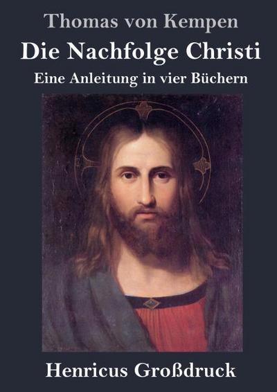 Die Nachfolge Christi (Großdruck)
