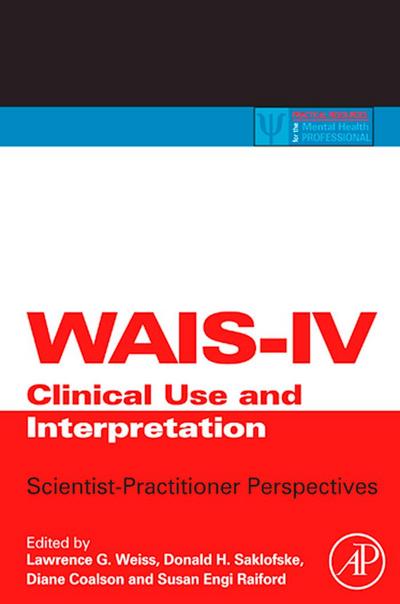 WAIS-IV Clinical Use and Interpretation