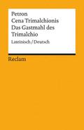 Cena Trimalchionis/Das Gastmahl des Trimalchio