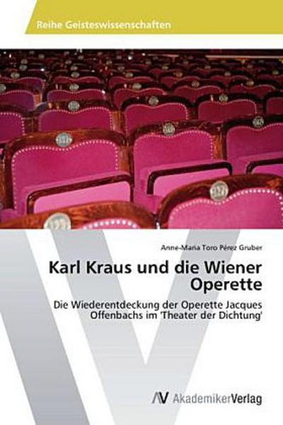 Karl Kraus und die Wiener Operette