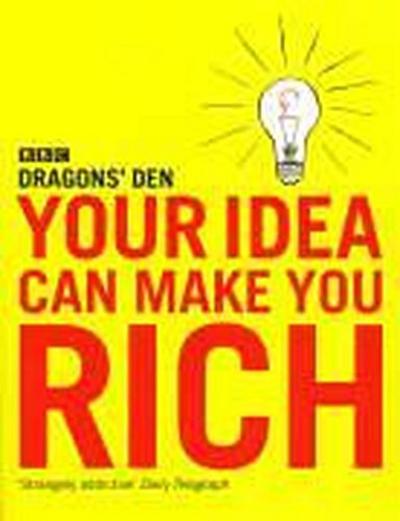 Davis, E: Your Idea Can Make You Rich