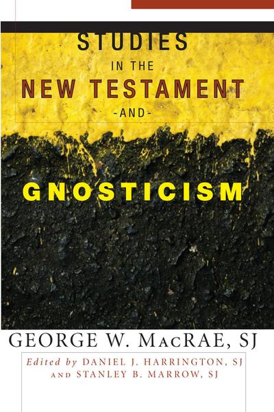 Studies in the New Testament and Gnosticism