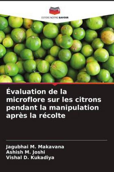 Évaluation de la microflore sur les citrons pendant la manipulation après la récolte