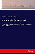 A Bold Stroke for a Husband