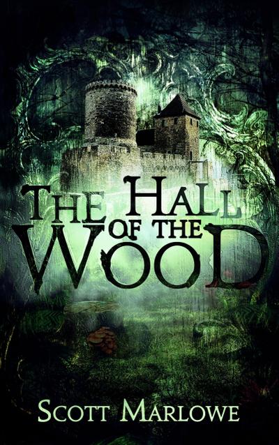 The Hall of the Wood