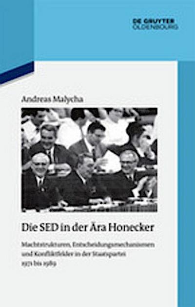 Die SED in der Ära Honecker