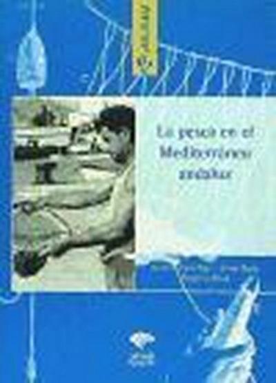 La pesca en el Mediterráneo andaluz
