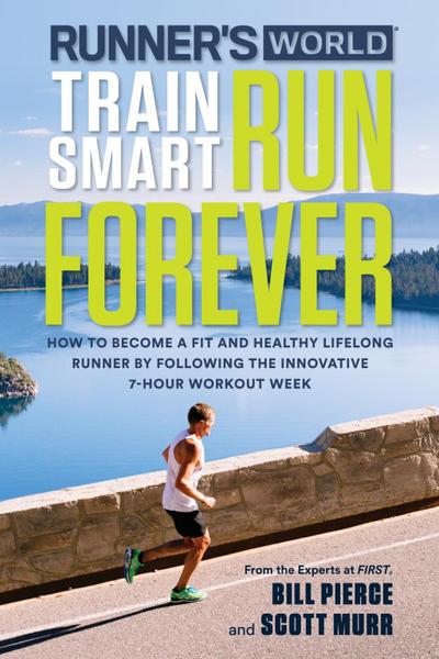 Runner’s World Train Smart, Run Forever