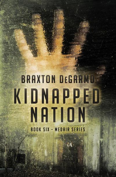 Kidnapped Nation (MedAir Series, #6)