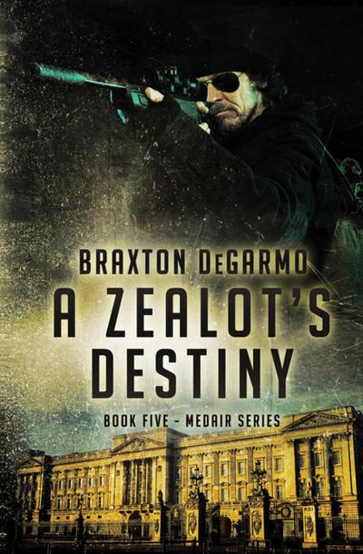 A Zealot’s Destiny (MedAir Series, #5)