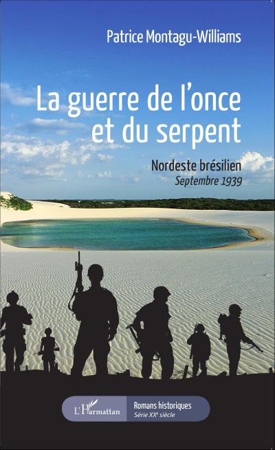 La guerre de l’once et du serpent