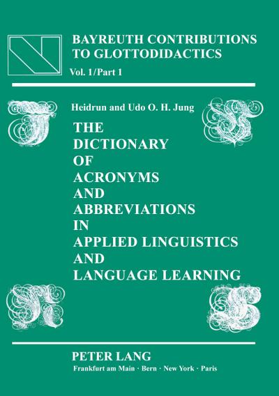 The Dictionary of Acronyms and Abbreviations in Applied Linguistics and Language Learning