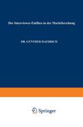 Der Interviewer-Einfluß in der Marktforschung