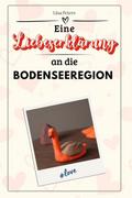 Eine Liebeserklärung an die Bodenseeregion - Die g