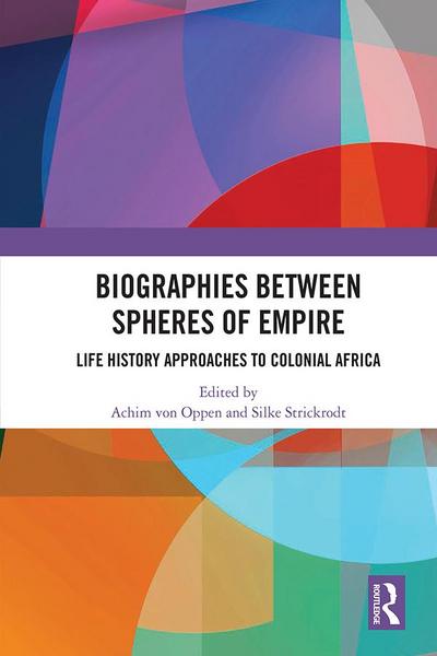 Biographies Between Spheres of Empire