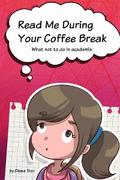 Read Me During Your Coffee Break