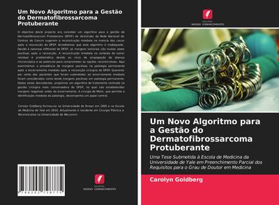 Um Novo Algoritmo para a Gestão do Dermatofibrossarcoma Protuberante