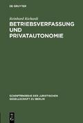 Betriebsverfassung und Privatautonomie