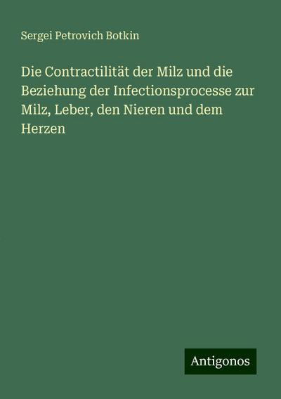 Botkin, S: Contractilität der Milz und die Beziehung der Inf