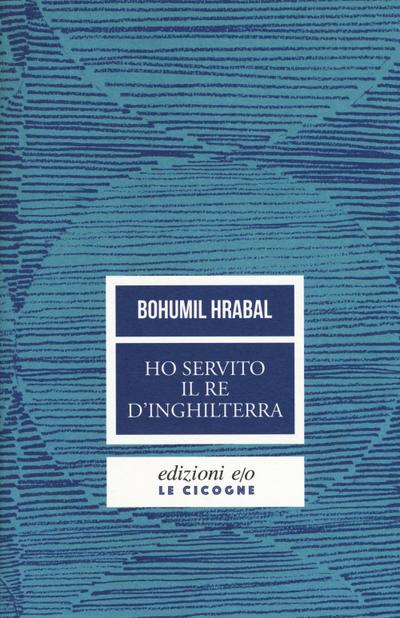 Ho servito il re d’Inghilterra