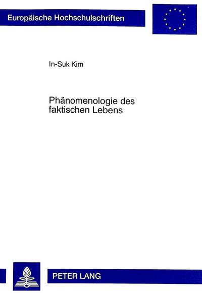 Phänomenologie des faktischen Lebens