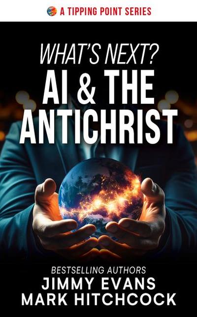 What’s Next? AI & the Antichrist