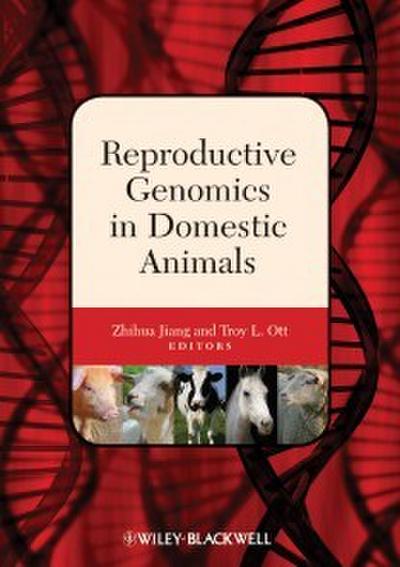Reproductive Genomics in Domestic Animals