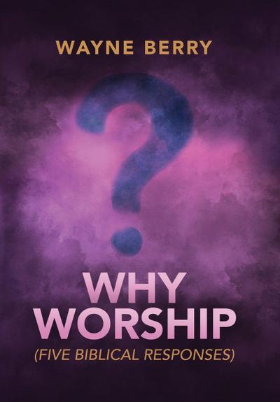 Why Worship