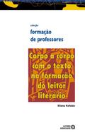 Corpo a corpo com o texto na formação do leitor literário
