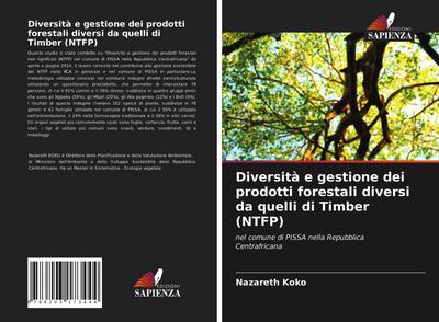 Diversità e gestione dei prodotti forestali diversi da quelli di Timber (NTFP)