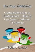 I’m Your Paint Pot