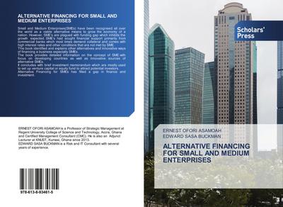 ALTERNATIVE FINANCING FOR SMALL AND MEDIUM ENTERPRISES