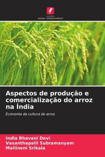 Aspectos de produção e comercialização do arroz na Índia