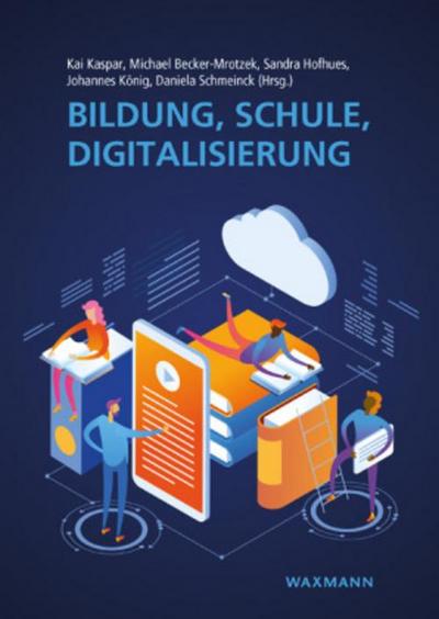 Bildung, Schule, Digitalisierung