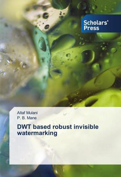 DWT based robust invisible watermarking