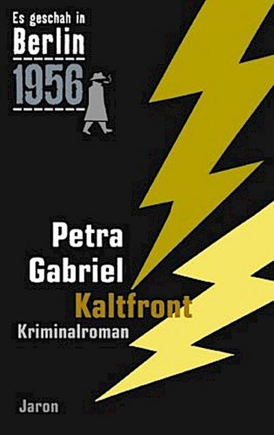 Es geschah in Berlin 1956 Kaltfront