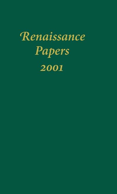 Renaissance Papers 2001 (2001)