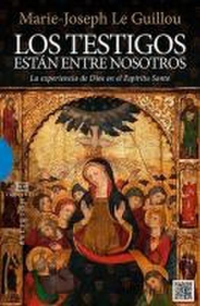 Los testigos están entre nosotros