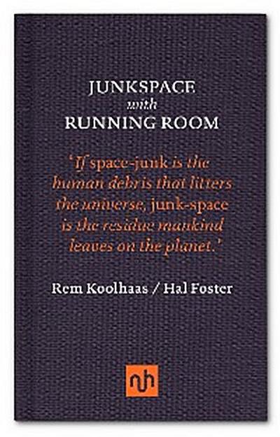 Junkspace with Running Room