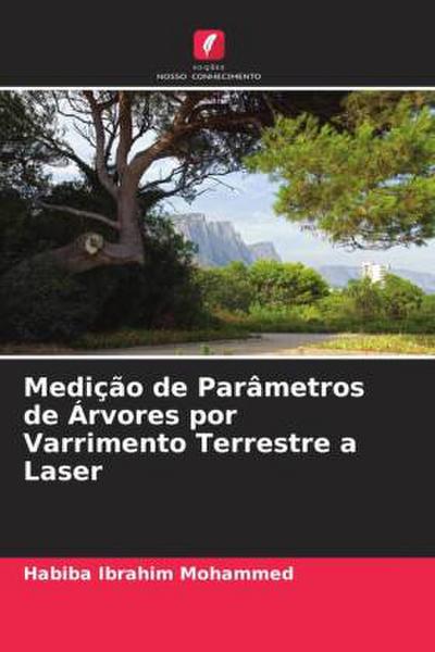 Medição de Parâmetros de Árvores por Varrimento Terrestre a Laser