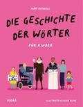 Die Geschichte der Wörter für Kinder