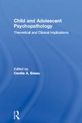 Child and Adolescent Psychopathology