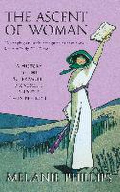 The Ascent Of Woman