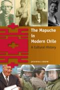The Mapuche in Modern Chile