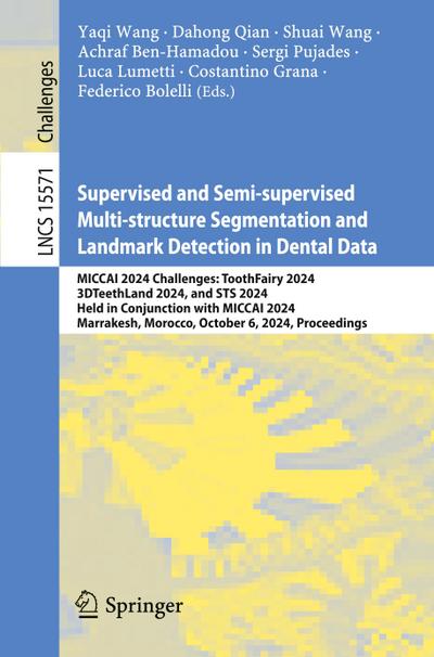 Supervised and Semi-supervised Multi-structure Segmentation and Landmark Detection in Dental Data