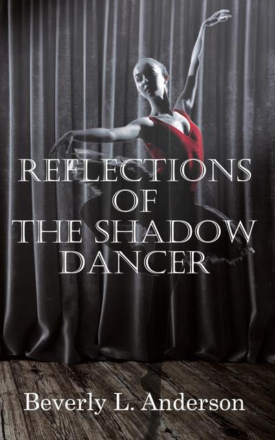 Reflections of the Shadow Dancer