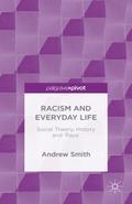 Racism and Everyday Life