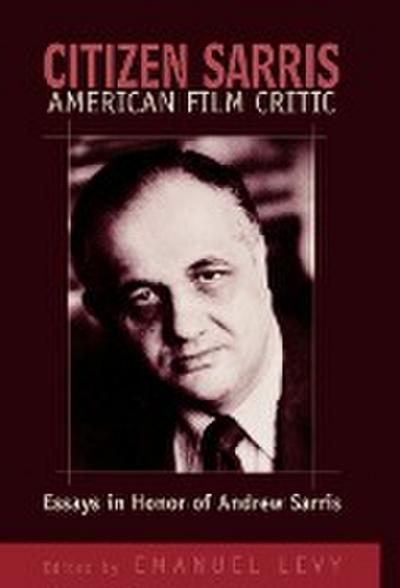 Citizen Sarris, American Film Critic
