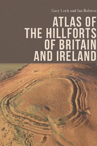 Atlas of the Hillforts of Britain and Ireland
